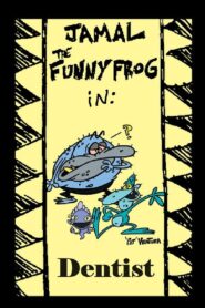 Jamal the Funny Frog: Dentist 2002 on netflix