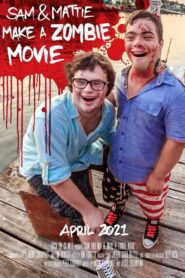 Sam & Mattie Make a Zombie Movie 2021 on netflix