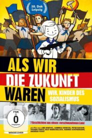 Als wir die Zukunft waren 2016 on netflix