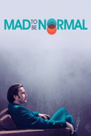 Mad to Be Normal 2017 on netflix