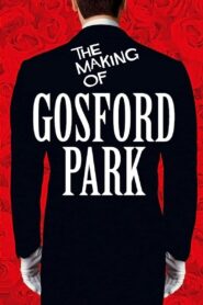 The Making of ‘Gosford Park’ 2002 on netflix