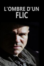 L’ombre d’un flic 2011 on netflix