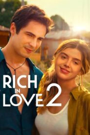 Rich in Love 2 2023 on netflix