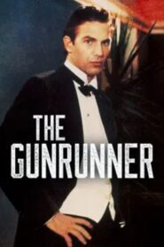 The Gunrunner 1990 on netflix