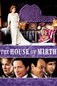 The House of Mirth 2000 on netflix