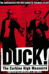 Duck! The Carbine High Massacre 1999 on netflix