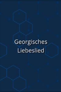 Georgisches Liebeslied 2005 on netflix