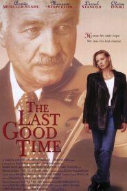 The Last Good Time 1994 on netflix