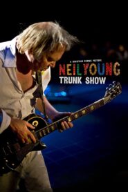 Neil Young Trunk Show 2009 on netflix
