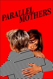 Parallel Mothers 2021 on netflix