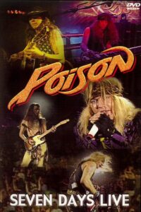 Poison – Seven Days Live 1993 on netflix