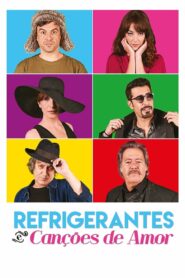 Refrigerantes e Canções de Amor 2016 on netflix