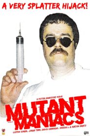 Mutant Maniacs 1996 on netflix