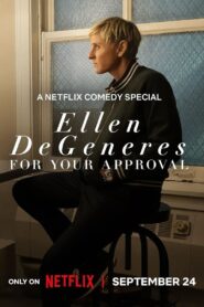 Ellen DeGeneres: For Your Approval 2024 on netflix