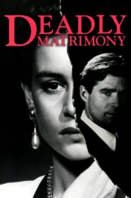 Deadly Matrimony 1992 on netflix