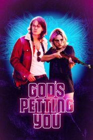 God’s Petting You 2022 on netflix