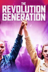 The Revolution Generation 2022 on netflix