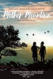 Mother Mountain 2022 on netflix