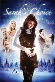 Sarah’s Choice 2009 on netflix