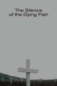 The Silence of the Dying Fish 2018 on netflix