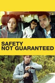 Safety Not Guaranteed 2012 on netflix