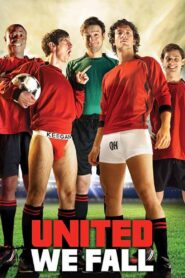 United We Fall 2014 on netflix