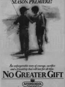 No Greater Gift 1985 on netflix