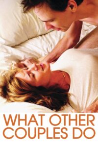 What Other Couples Do 2013 on netflix
