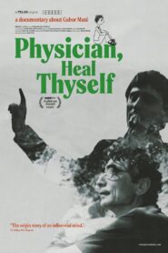 Physician, Heal Thyself 2023 on netflix