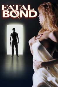 Fatal Bond 1991 on netflix
