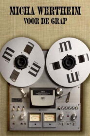 Micha Wertheim: Voor de Grap 2010 on netflix