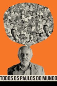 All Paulos in the World – Paulo José 2017 on netflix