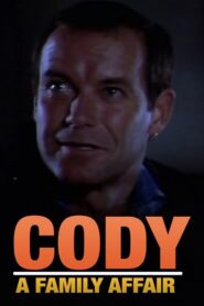 Cody: A Family Affair 1994 on netflix