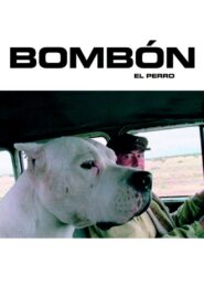 Bombón El Perro 2004 on netflix