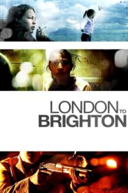 London to Brighton 2006 on netflix