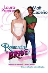 Romancing the Bride 2005 on netflix