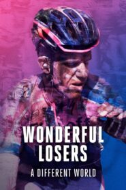 Wonderful Losers: A Different World 2017 on netflix