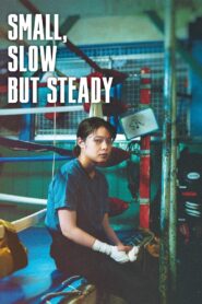 Small, Slow But Steady 2022 on netflix