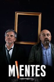 Mientes 2020 on netflix