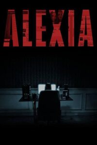 Alexia 2013 on netflix