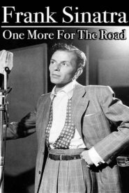 Frank Sinatra: One More for the Road 2019 on netflix