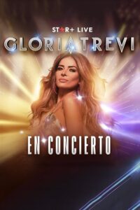 Gloria Trevi | En Concierto 2023 on netflix