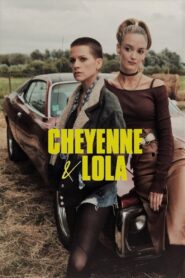 Cheyenne & Lola 2020 on netflix