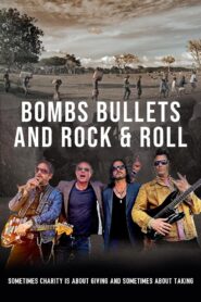 Bombs Bullets & Rock and Roll 2024 on netflix