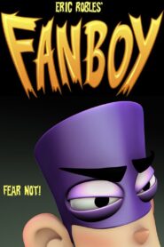 Fanboy 2008 on netflix