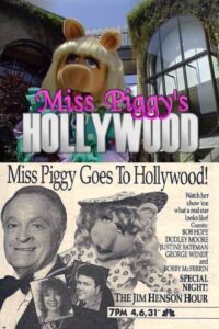 Miss Piggy’s Hollywood 1989 on netflix