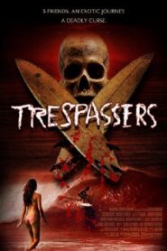 Trespassers 2006 on netflix