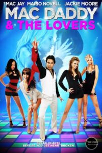 Mac Daddy & the Lovers 2015 on netflix