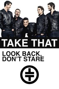 Take That: Look Back, Don’t Stare 2010 on netflix