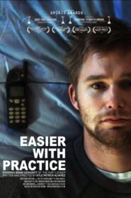 Easier with Practice 2009 on netflix